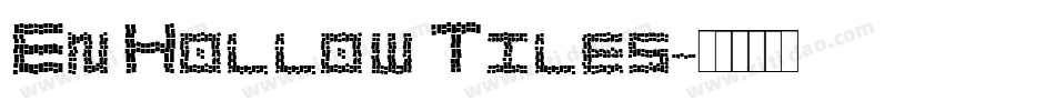 En Hollow Tiles字体转换